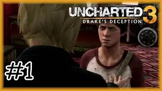 Meurs un Autre Jour - Uncharted 3: L'Illusion de Drake #1