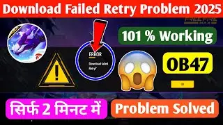 Download Failed Retry Problem in Free  Fire | Free Fire Not Opening | Download Failed Retry Error