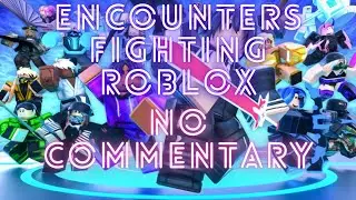 encounters fighting gameplay