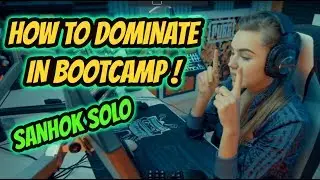 HOW TO WIN IN BOOTCAMP | SANHOK SOLO | Danucd