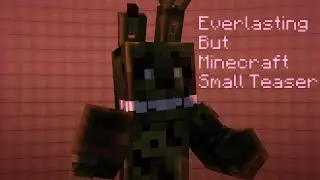 Small Teaser for Springtrap Minecraft (FNF Everlasting But Minecraft)