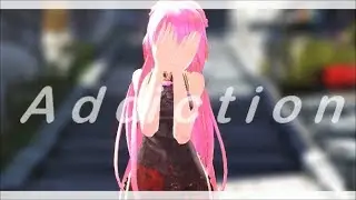 【MMD ModelTest】Addiction 【Megurine Luka 】