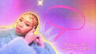 Anycia ft. Luh Tyler - CALL (Official Audio)