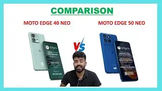 Moto edge 40 neo VS Moto edge 50 neo | which smartphone is best |