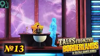Tales from the Borderlands Let's Play 13: Красавчик Джек
