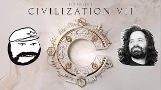 Civilization 7 - First Look [ Kaine & Soger ]