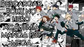 Descargar Manga Boku no Hero Academia 102/?? [PDF] [JPEG] [MEGA] en Español