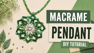 КУЛОН МАКРАМЕ. MACRAME PENDANT.