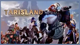 Tarisland - Бета-тест на ПК