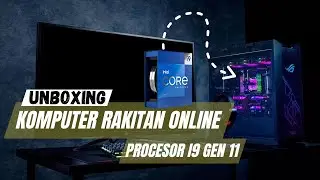 Prosesor i9 Monster! Bangun Komputer Impian Anda!