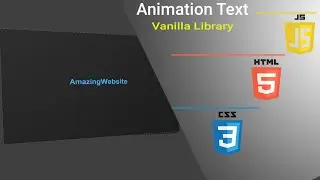 How To Create A Animation Text Using HTML-CSS JAVASCRIPT(Vanilla library).