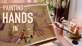 Painting HANDS In Oil - Sketchbook Session