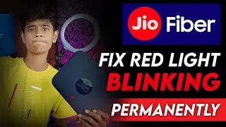 Fix Red Light Blinking issue in Jio Fiber | 100% Fix | Jio Fiber Red light Blinking Problem Solved