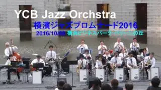 161009 ＹＣＢ Jazz Orch 横濱ジャズプロムナード2016