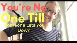 You're No One Till Someone Lets You Down  - John Mayer (Cory Chiasson Cover)