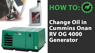 How To: Change the Oil in a Cummins Onan RV OG 4000 Generator - RV/Trailer