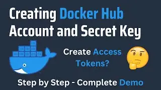 How to Create Docker Hub Account and Create Access Tokens | 