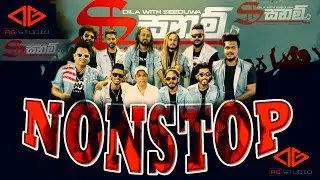 Seeduwa Sanam Nonstop