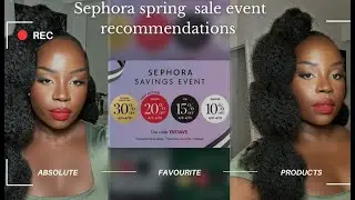 SEPHORA SPRING SALE RECOMMENDATIONS 2024 | MY ABSOLUTE FAVOURITE MAKEUP, SKINCARE PRODUCTS