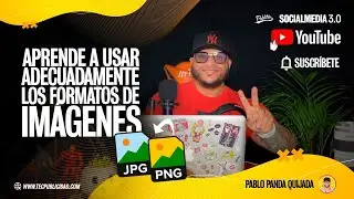 Formatos de imagen digital ¿Cómo utilizarlos adecuadamente en Diseño Gráfico? - Pablo Panda Quijada