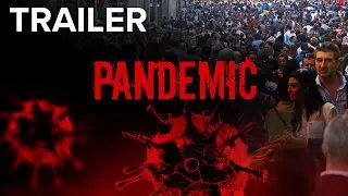 Pandemic: The Coronavirus Movie | Trailer