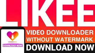 LIkee video downloader without Watermark | How to download video From Likee