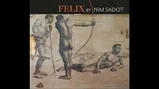 Nim Sadot - Felix [Full Album]