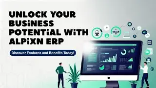 Alpixn best ERP Features || Grow your business with Alpixn Technology 