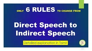 Direct Speech to Indirect Speech | 6 rules | Reported Speech | Grammar | in Tamil
