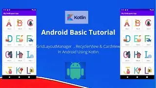 GridLayoutManager RecyclerView & CardView In Android Using Kotlin