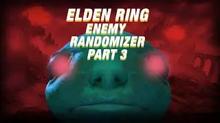 SHEZZ'S BIZZARE ADVENTRUE... seriously what even..  - ELDEN RING ENEMY RANDOMIZER PART 3