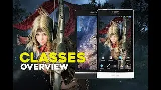 Classes Overview  ||  Black Desert Mobile 2018