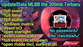 Data mlbb lite 300mb Terbaru No password | data ml lite | mlbb lite