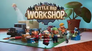 Little Big Workshop Let's Play #01 