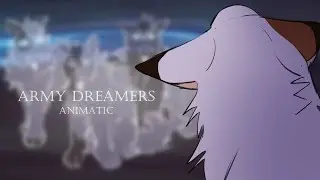 Army Dreamers || Animatic