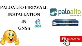 PaloAlto Firewall installation in GNS3 ( Hindi )