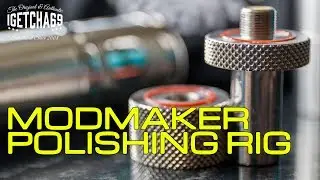 ModMaker Polishing Rig...WORST...DEMONSTRATION...EVER!!!