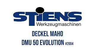 Deckel Maho DMU 50 Evolution #2004