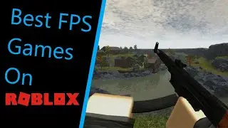Top 5 FPS Games On Roblox