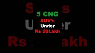 5 CNG SUV's under Rs 20 Lakh