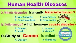 117. Human Disease MCQ questions | Important Questions On Human Disease | GK for competitive exams
