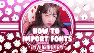 {How to Import Fonts}//Alightmotion//Tutorial