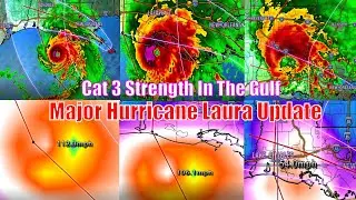 Cat 3 Major Hurricane Laura (Update) - Laura Makes Cat 3 Landfall - The WeatherMan Plus
