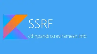 Server Side Request Forgery [SSRF] - hpAndro Vulnerable Application Challenge