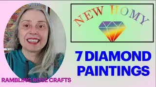 Newhomy Diamond Painting Haul! (785, 875, 876, 877, 878, 879 & 883)