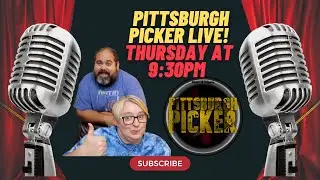 Pittsburgh Picker LIVE! The Thursday show!