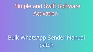 Simple Steps to Download & Install Bulk WhatsApp Sender