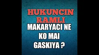 YANDA ZAKA GANE KARYA YAFADA MAKA KO GASKIYA, hisabi, ramli