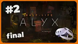 Half-Life Alyx | Kanalın doğum günü, beyin fırtınası, bir de Alyx finali🔴kick.com/kutlaytunc