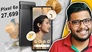 Pixel 6a at Rs.27,699 in Big Billion Days! Worth it?
